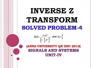 4.36 Inverse Z Transform | partial fraction method | Inverse Z Transform solved problem | DEC 2013