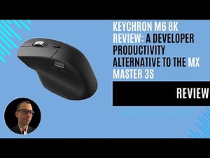 Keychron M6 8K Review: A Developer Productivity Alternative to the MX Master 3S
