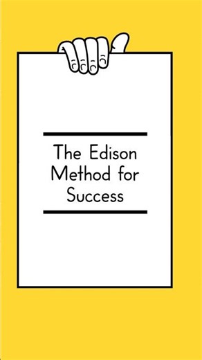 The Edison Method for Success