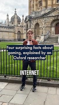 Four surprising facts about gaming, explained by an Oxford researcher 🎮 #OxfordUniversity