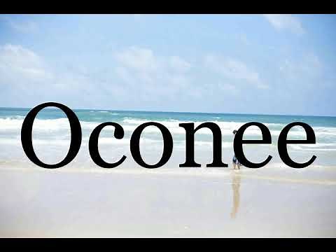How To Pronounce Oconee🌈🌈🌈🌈🌈🌈Pronunciation Of Oconee