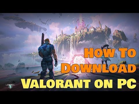 How to play Valorant on PC (Windows 10/8/7) for Free