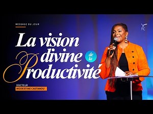 La vision divine de la productivité - Dr Modestine CASTANOU