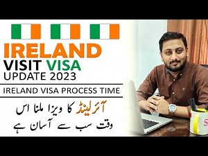 Ireland Visit Visa Process Step by Step 2023 - Ireland Visa Appointment Update - Ireland Visa 2023