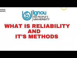 What is reliability and it's methods