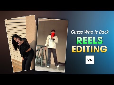 Guess Who Is Back Reels Editing | Never Fold Song Reels Editing in Vn | Vn Video Editing