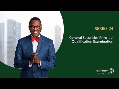 How to Pass the Series 24 - General Securities Principal Examination