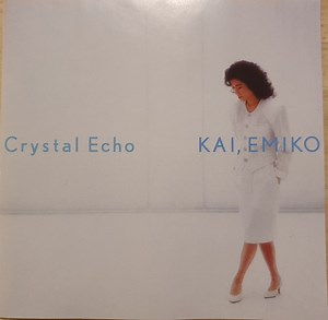 Kai, Emiko – Crystal Echo (1987, CD)