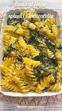 Baked pasta with spinach and mozzarella