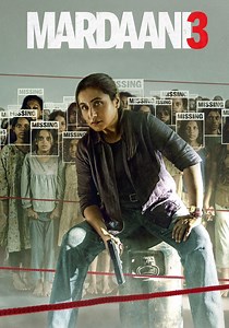 Mardaani 3 streaming: where to watch movie online?