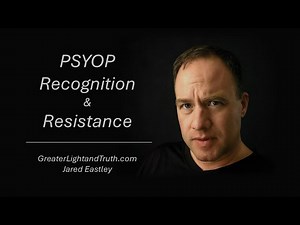 PSYOPS Recognition and Resistance
