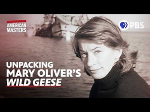 The meaning behind Mary Oliver's poem "Wild Geese" | American Masters | PBS