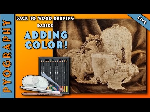 #Pyrography: Back to the Wood Burning Basics // Adding COLOR to a #woodburning