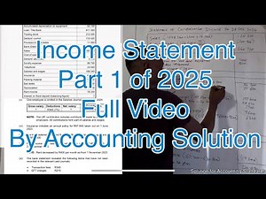 INCOME STATEMENT PART 1 of 2025 by Accounting Solution | Statement of Comprehensive Income