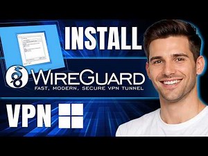How to Install & Configure WireGuard VPN Server on Windows (2026)
