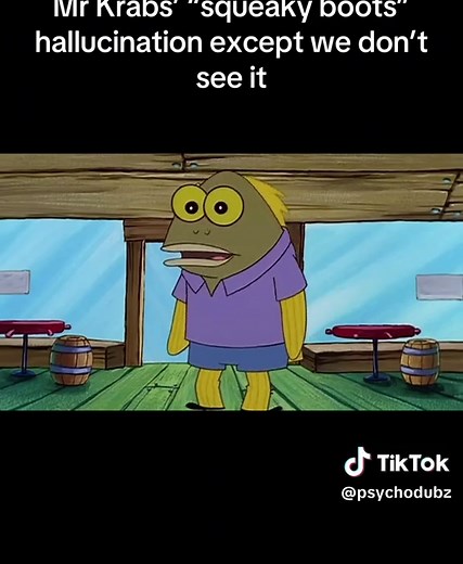 Mr. Krabs' Squeaky Boots Hallucination Explained