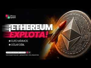 🔴​ EN VIVO | 🔥📈 ¡ETHEREUM EXPLOTA y el Euro marca máximos!