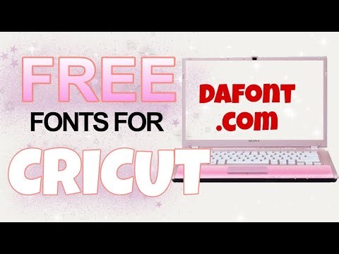 Download Dafont Fonts for Cricut (Beginner Friendly)