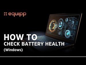 How to check my laptop battery health [Windows]
