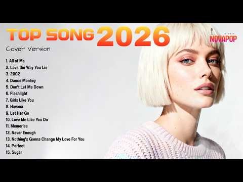 Best Songs 2026 Cover 🎧 Top Trending Music 2026 Global Pop Mix | NovaPop Studio