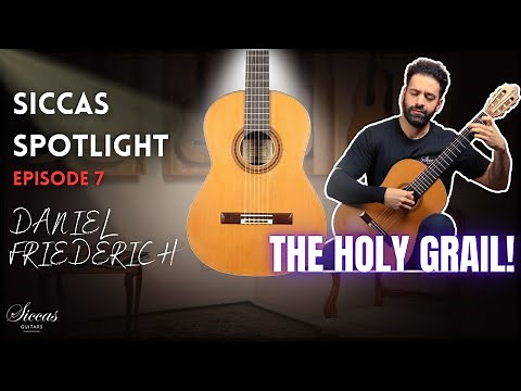 It might be the best classical guitar I've ever played | Siccas Spotlight #7 | Daniel Friederich