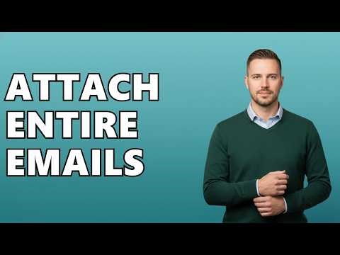 How To Attach Email Thread In Outlook?