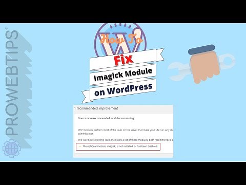 How To Fix Missing Imagick Module On WordPress Website | Easy Way To Fix Imagick Error | PROWEBTIPS