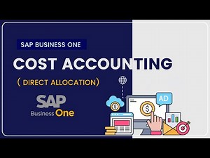 SAP B1 Cost Accounting ( Direct Allocation) | #sap #costaccounting #sapb1 #dilipsadh