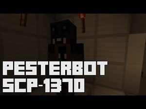 SCP-1370 Minecraft SCP File [Pesterbot]