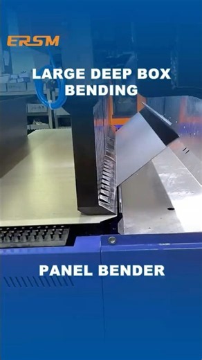 Large Deep Box Forming by Panel Bender