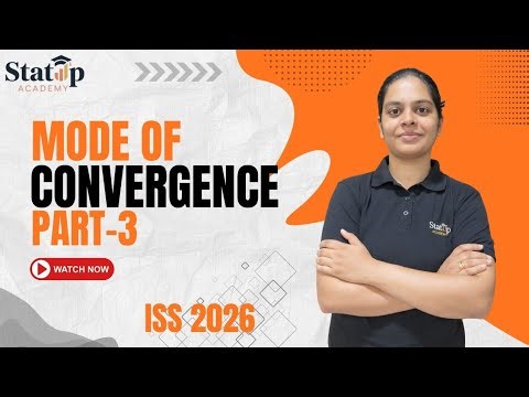 MODE OF CONVERGENCE l STATISTICS PAPER 1 l PART 3 l ISS 2026