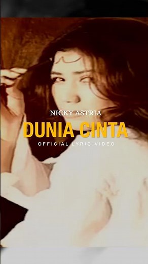 Indah dunia cinta hangat api asmara indah bisikan kata hangat pelukan #nickyastria #duniacinta