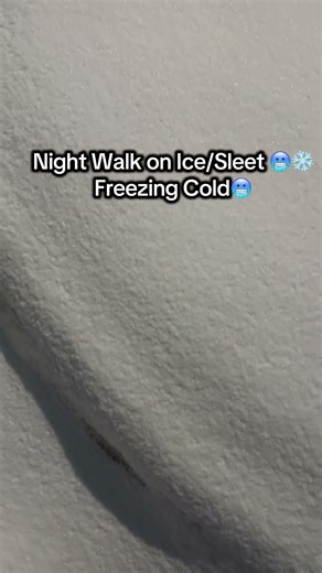 Winter Storm and Night Walk❄️