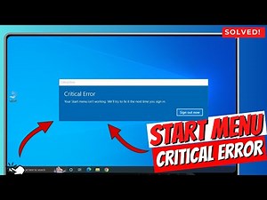 FIXED Windows 10 or 11 Start Menu critical error!