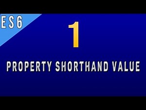 How to Use Object Property Shorthand Values in Javascript ES6 - 1