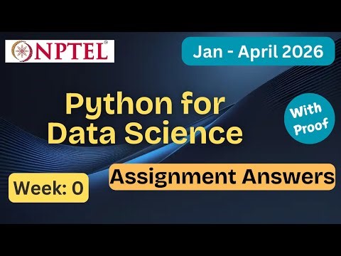 NPTEL Python for Data Science Week 0 Assignment Answers With Explanation | Jan–Apr 2026