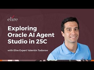 Exploring Oracle AI Agent Studio in 25C