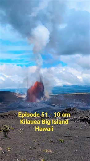 Episode 51 - 10 am Kilauea Tornado Big Island Hawaii 10 10 am #kilauea #longevity #hokulea