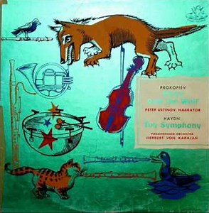 Prokofiev, Peter Ustinov / Haydn, Philharmonia Orchestra, Herbert von Karajan - Peter And The Wolf/Toy Symphony