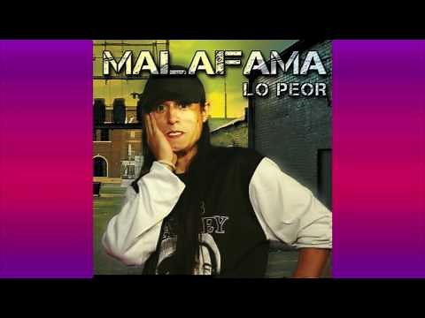 Mala Fama - Ha Pasado El Tiempo