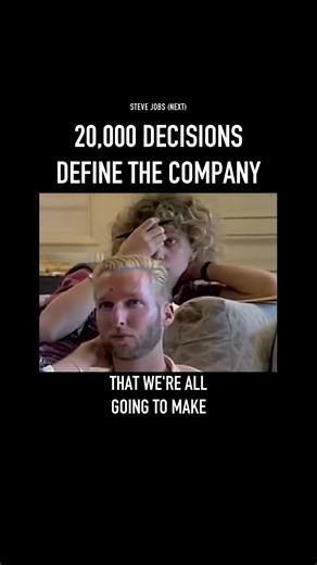 20,000 Decisions Define the Company