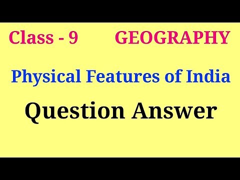 physical features of India class 9 question answer | class 9 geography chapter 2 question answer