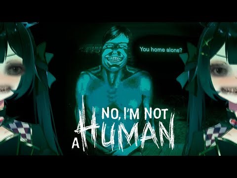 ¿A QUIEN DEJAMOS PASAR?【NO, I'M NOT A HUMAN】