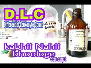 Differential Leukocyte Count(DLC) Practical and Lecture_GLA University