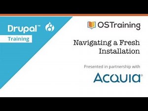 Drupal 8 Beginner, Lesson 8: Navigating a Fresh Installation