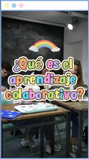 ¿Que es el aprendizaje colaborativo?