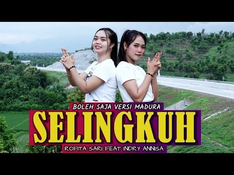BOLEH SAJA VERSI MADURA ~ SELINGKUH ~ ROFITA SARI FEAT INDRY ANNISA ~ LAGU MADURA TERBARU VIRAL