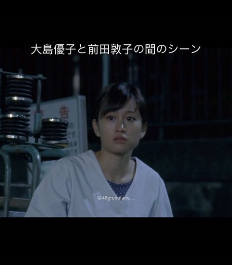 大島優子と前田敦子の神シーンまとめ