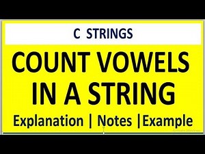 C PROGRAM TO COUNT THE NUMBER OF VOWELS IN A STRING