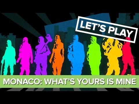 Let's Play Monaco: What's Yours Is Mine - XBLA HD Gameplay